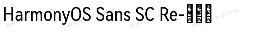 HarmonyOS Sans SC Re字体转换